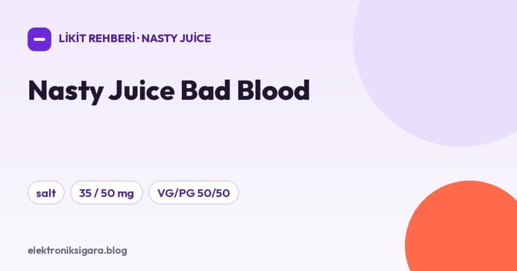 Nasty Juice Bad Blood
