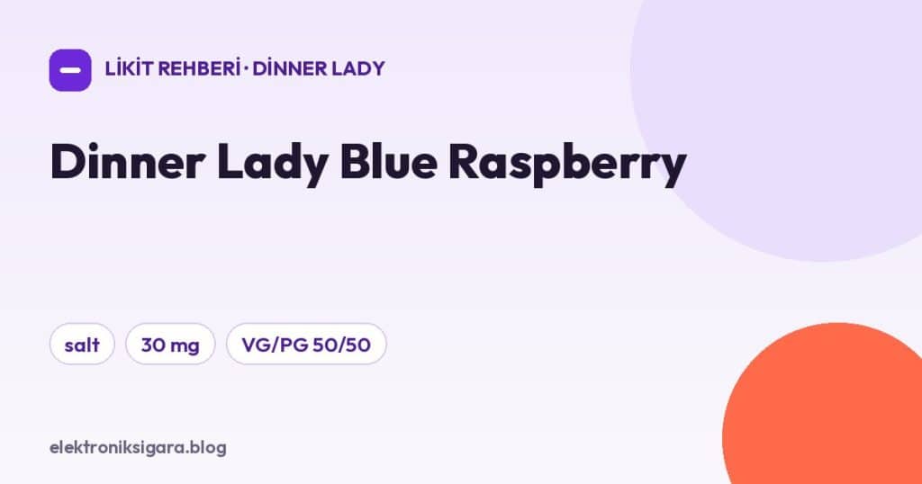 Dinner Lady Blue Raspberry