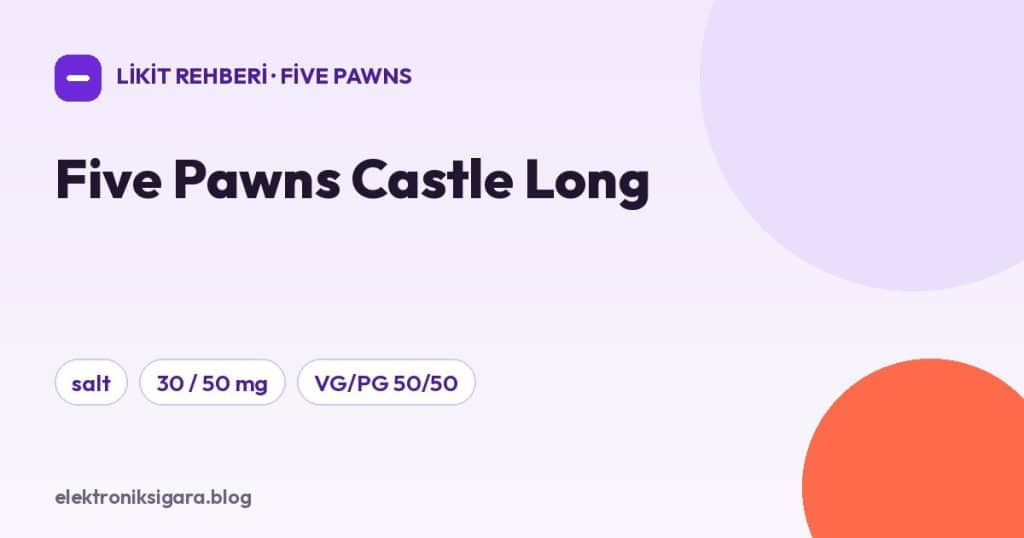Five Pawns Castle Long