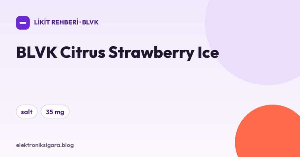 BLVK Citrus Strawberry Ice