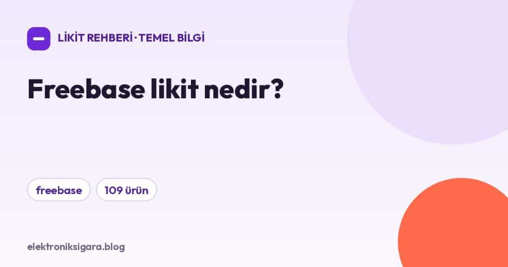 Freebase likit nedir?