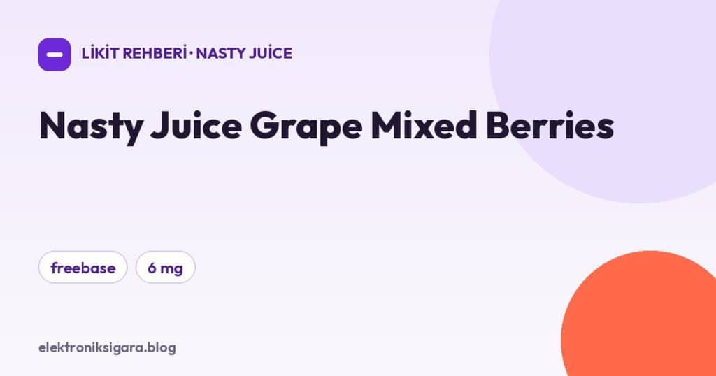 Nasty Juice Grape Mixed Berries