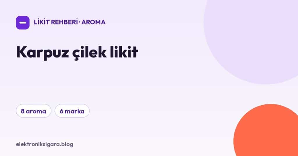 Karpuz çilek likit