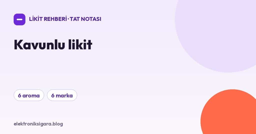 Kavunlu likit