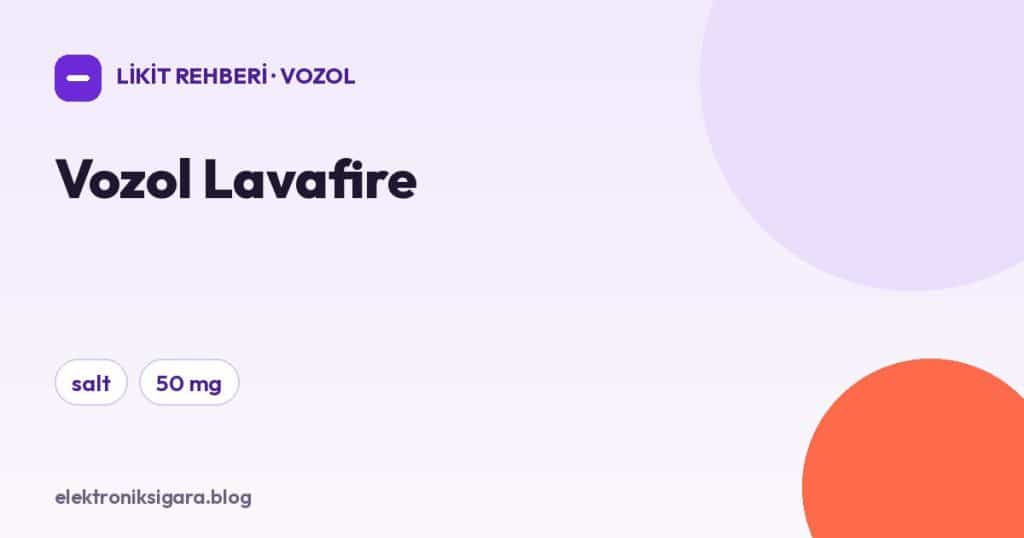Vozol Lavafire