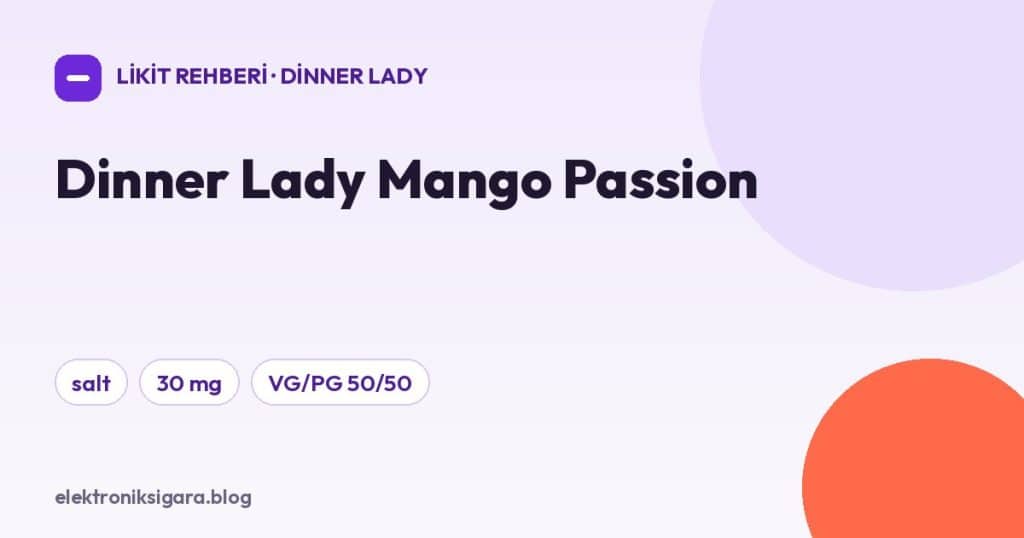 Dinner Lady Mango Passion