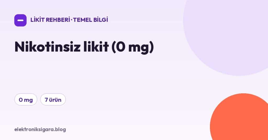 Nikotinsiz likit (0 mg)