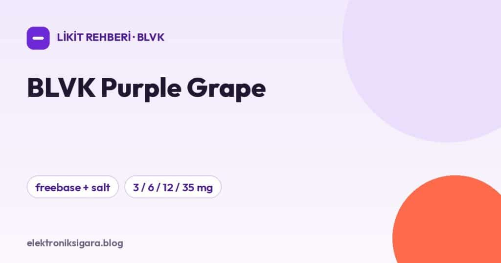 BLVK Purple Grape