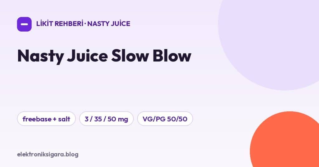 Nasty Juice Slow Blow