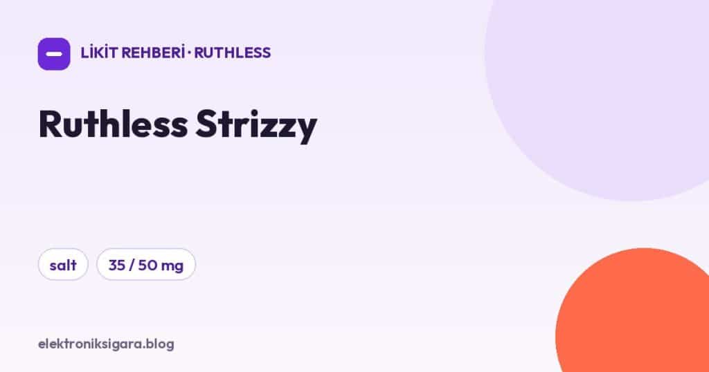 Ruthless Strizzy