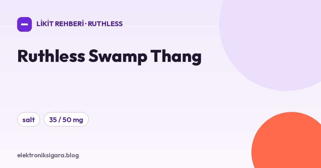 Ruthless Swamp Thang