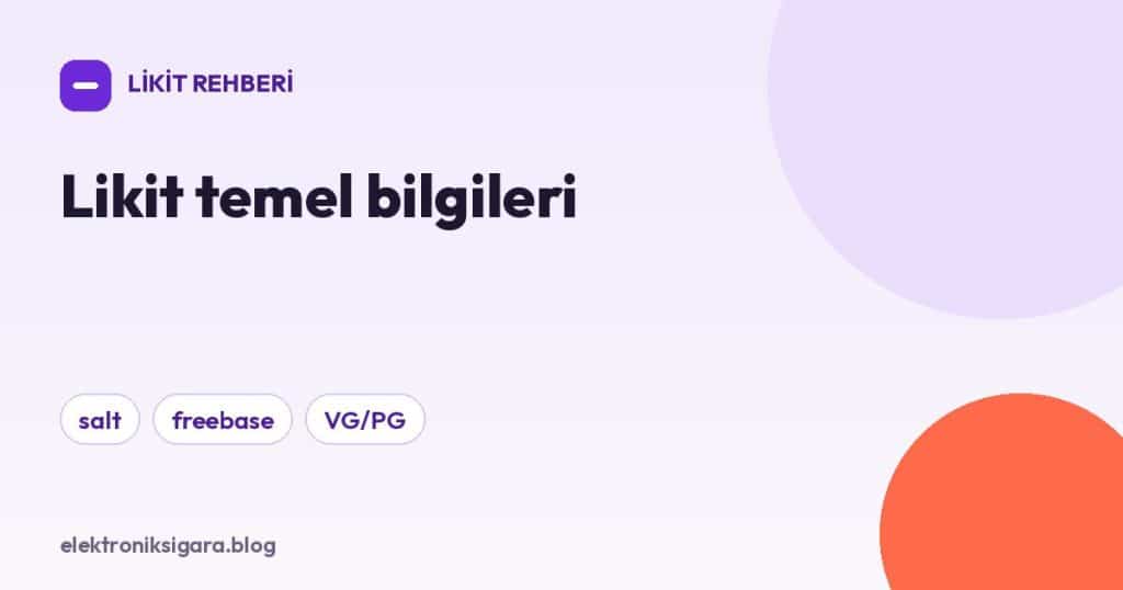 Likit temel bilgileri