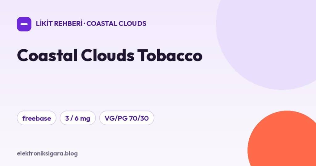 Coastal Clouds Tobacco