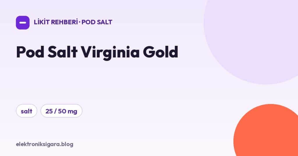Pod Salt Virginia Gold