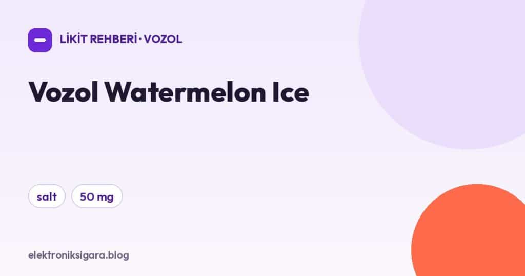 Vozol Watermelon Ice